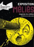 Exposition : Georges Méliès, magicien du cinéma à la Cinémathèque à partir du 16 avril 2008