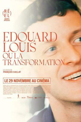 affiche Édouard Louis, ou la transformation