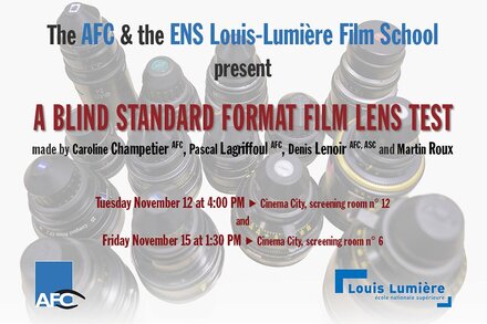 Sreenning of a blind film lens test made by the AFC With the ENS Louis-Lumière Film School