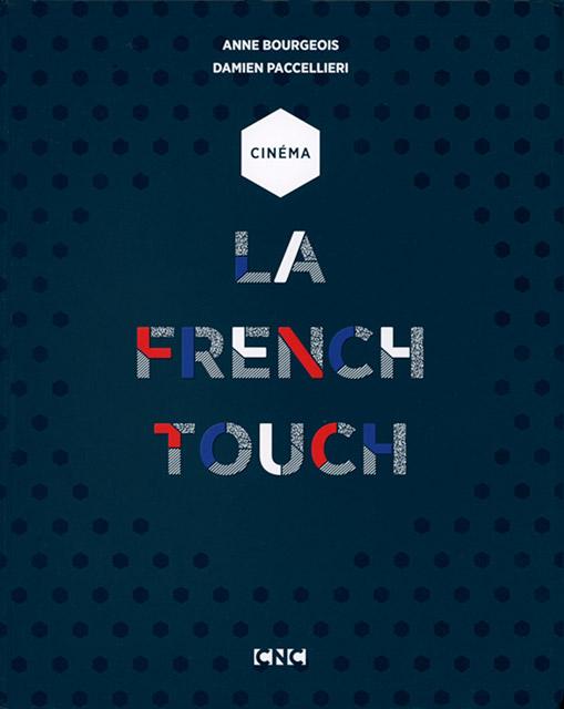 "La French Touch" ou le meilleur du cinéma français en cinquante portraits