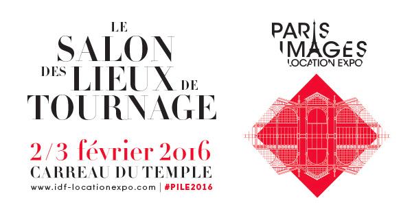 Paris Images Location Expo 2016 Le Salon des Lieux de Tournage