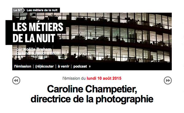Caroline Champetier, AFC, directrice de la photographie, invitée du 5/7 de France Inter