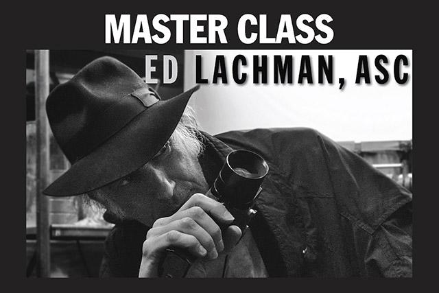 La Master Class Ed Lachman, ASC, est en ligne