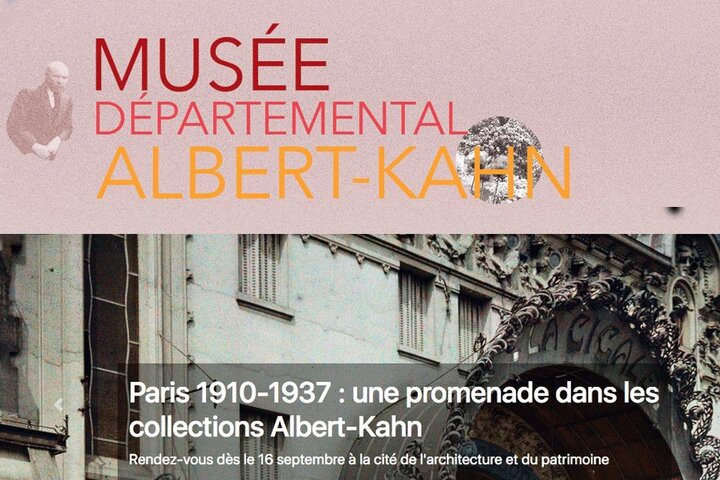 Exposition "Paris 1910-1937 : promenades dans les collections Albert-Kahn"