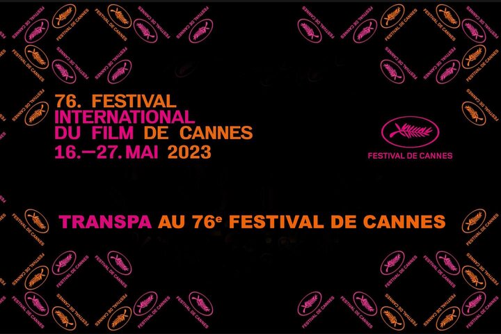 Transpa au 76e Festival de Cannes