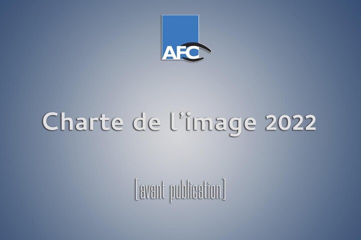 La Charte de l'image 2022, avant publication