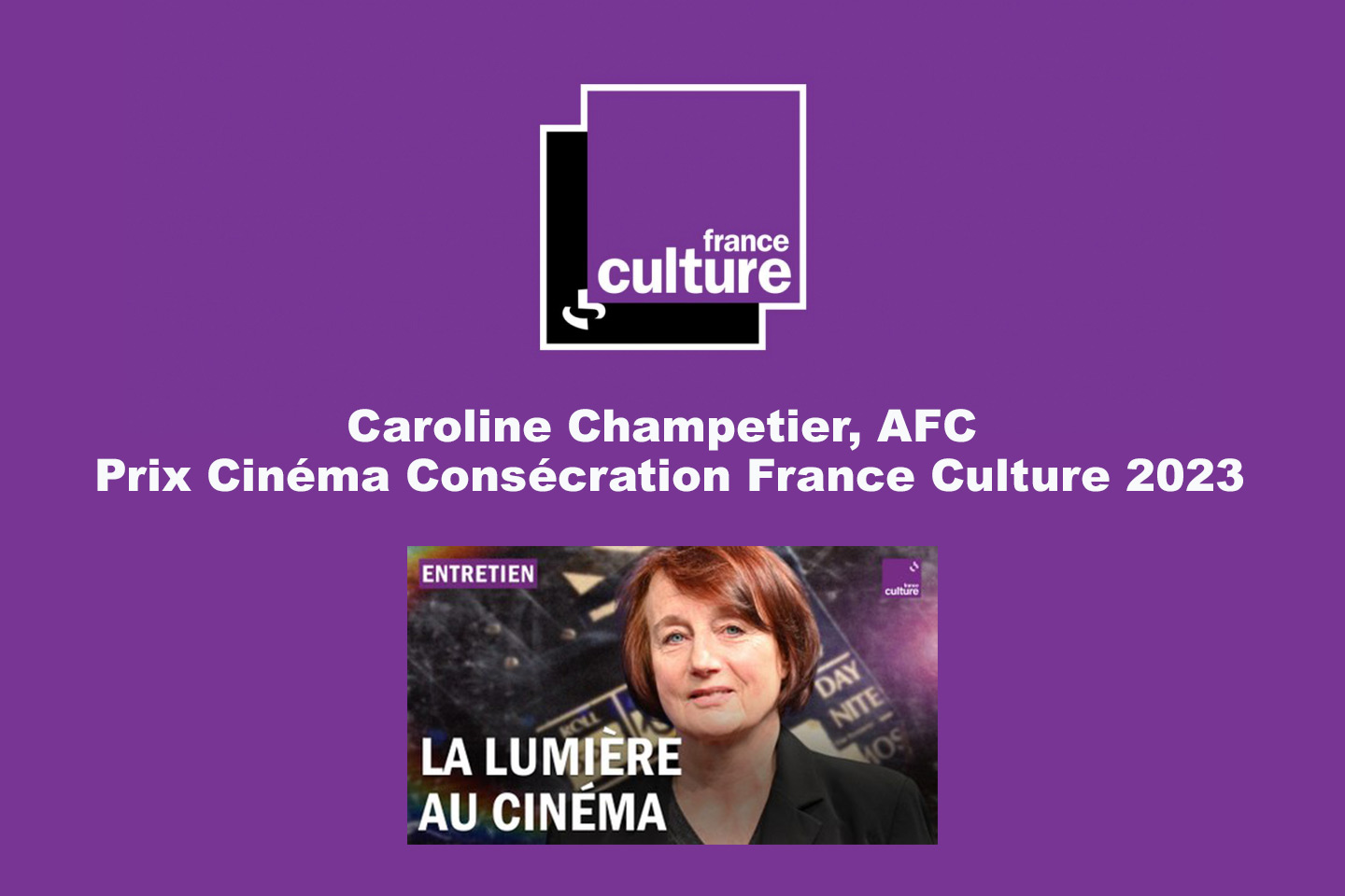 Caroline Champetier, AFC, lauréate du Prix Cinéma Consécration (...)